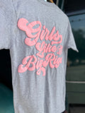 Girls Like Big Rigs T-Shirt