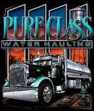 Pure Class Water Hauling Tshirt
